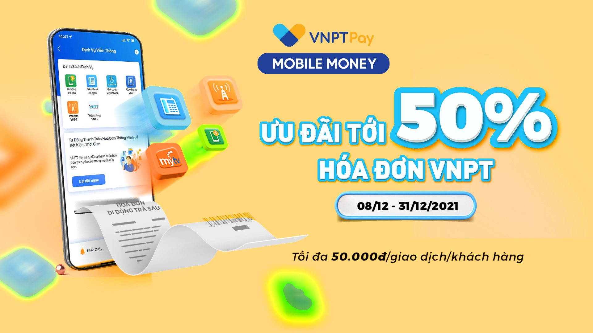 Ưu đãi tới 50% hóa đơn VNPT cho khách hàng sử dụng Mobile Money