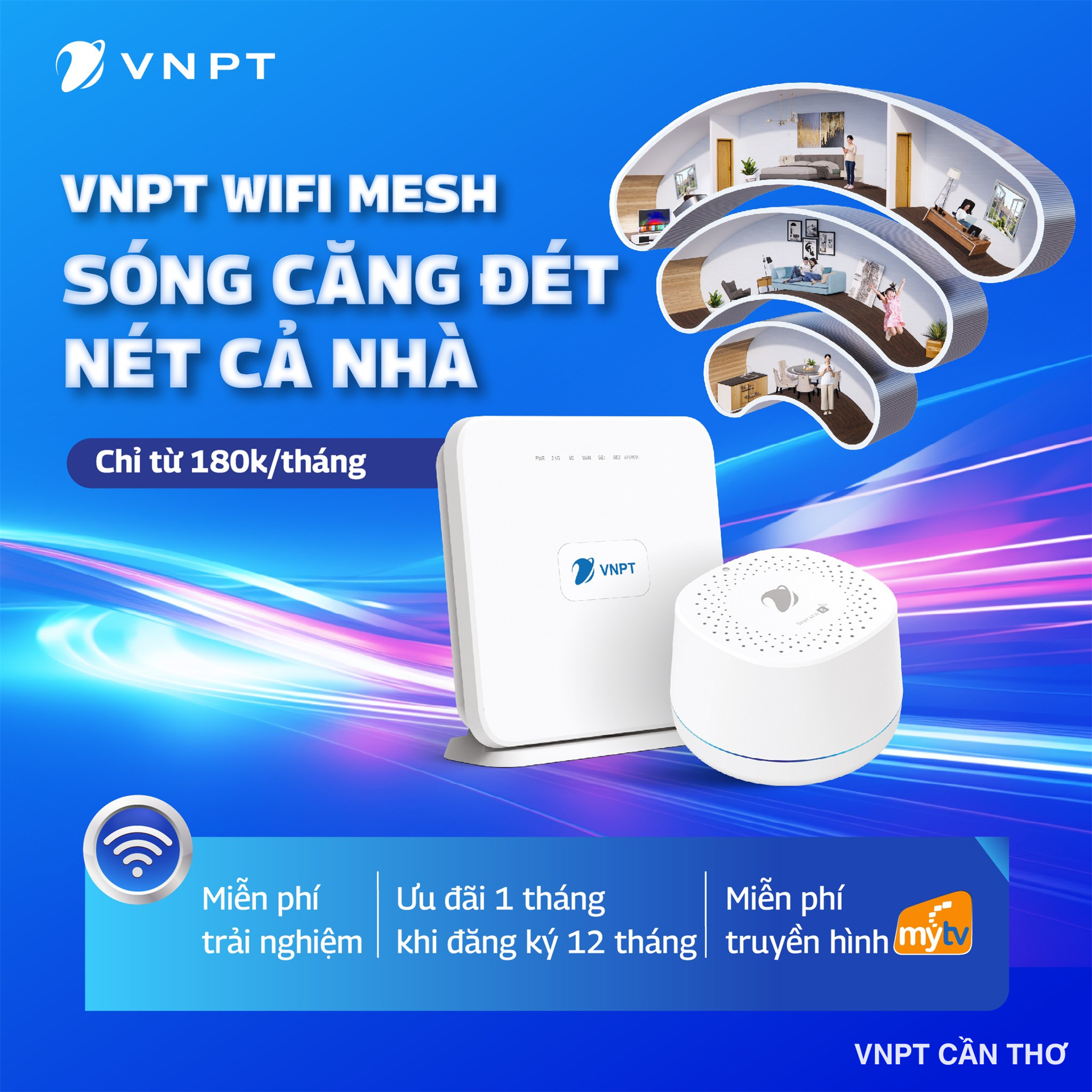 NHỮNG ƯU ĐIỂM NỔI BẬT KHIẾN BẠN PHẢI RINH NGAY WIFI MESH CỦA VNPT CHO GIA ĐÌNH MÌNH