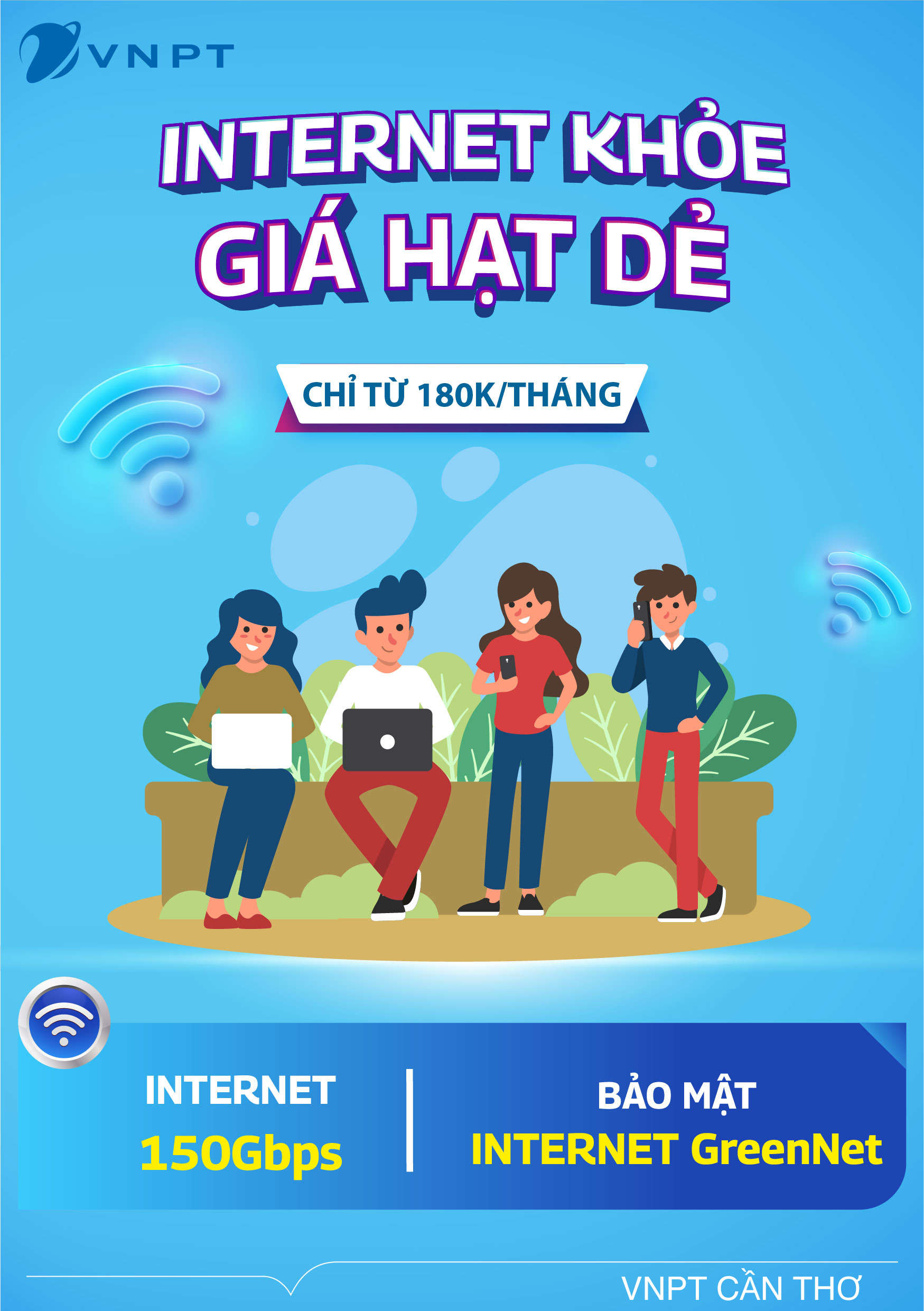 INTERNET KHỎE - GIÁ HẠT DẺ PHÙ HỢP CHO SINH VIÊN MÙA NHẬP HỌC 