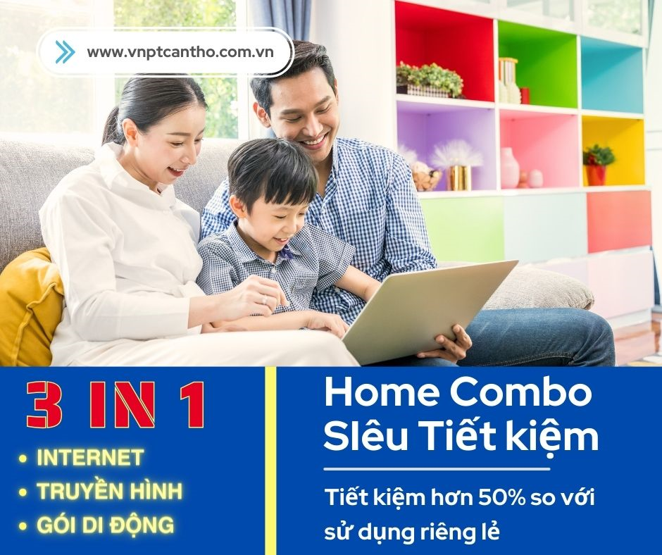 Tiết Kiệm Hơn 50% với VNPT Home Combo: Internet, TV, Mobile 